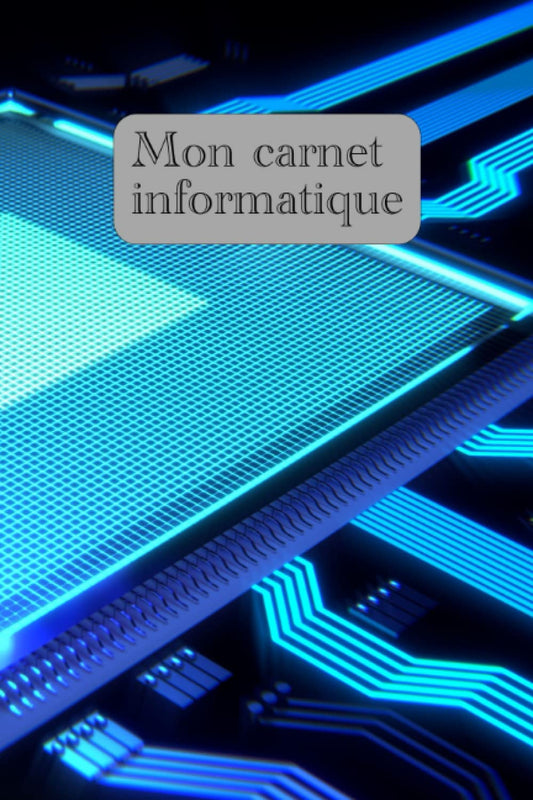 Carnet de Notes simple thème informatique - Ligné 40 Pages - 6x9 pouces